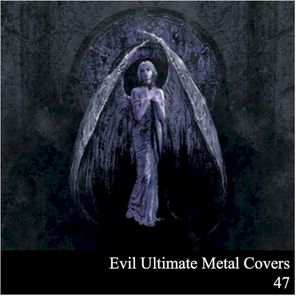 Evil Ultimate Metal Covers 47