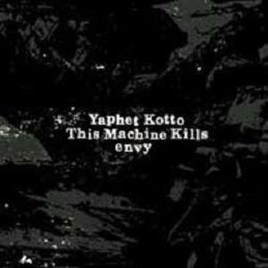 Yaphet Kotto / This Machine Kills / Envy (EP)