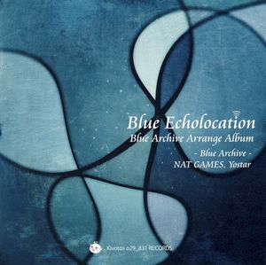 Blue Echolocation: Blue Archive Arrange Album