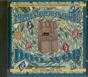A Million Dollars Worth of Doo-Wop, Volume Seventeen