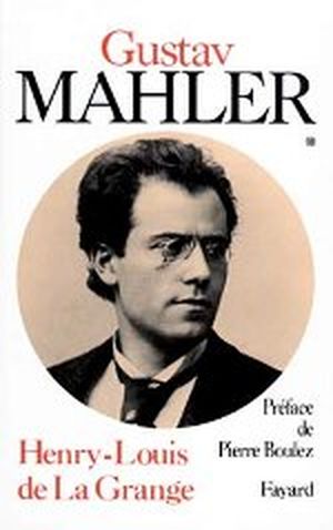 Gustav Mahler, volume 1