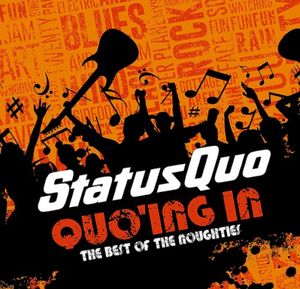 Quo’ing In: The Best of the Noughties