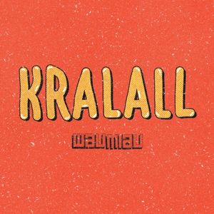 Kralall (Single)