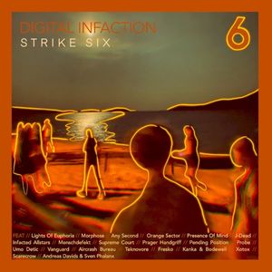 Digital Infaction - Strike Six