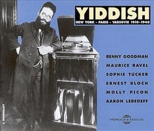 Yiddish : New York – Paris – Varsovie 1910–1940