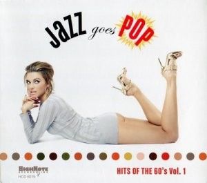 Jazz Goes Pop: Hits of the 60's, Volume 1