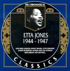 The Chronological Classics: Etta Jones 1944-1947
