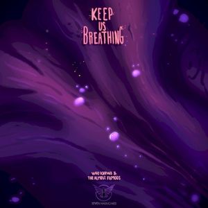 Keep Us Breathing (Single)