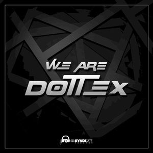 We Are Dottex (Single)