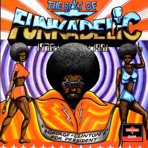 The Best of Funkadelic 1976-1981