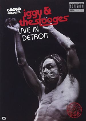 Iggy & the Stooges: Live in Detroit