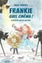 Frankie : Quel cinéma!