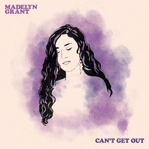 Can’t Get Out (Single)