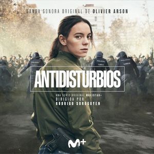 Antidisturbios: Original Soundtrack From The TV Series (OST)