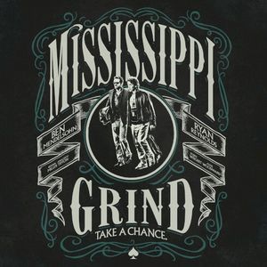 Mississippi Grind