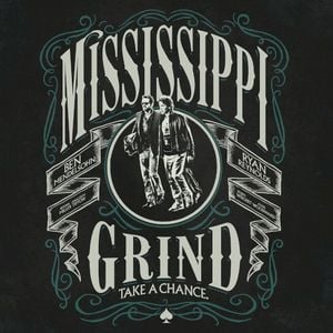 Mississippi Grind (Complete Motion Picture Soundtrack)