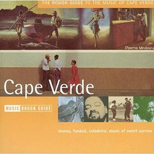 The Rough Guide to the Music of Cape Verde