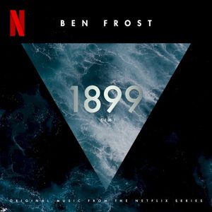 1899 (Original Music from the Netflix Series) (OST)
