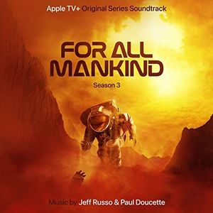For All Mankind: Season 3 (Apple TV+ Original Series Soundtrack) (OST)