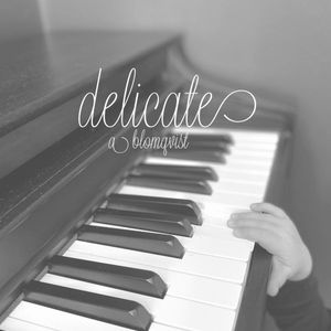 Delicate (Single)
