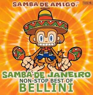 Samba de Janeiro: Non-Stop Best of Bellini