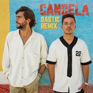 Candela (Dastic remix) (Single)
