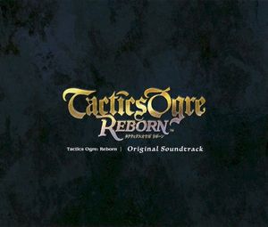 Tactics Ogre: Reborn Original Soundtrack (OST)