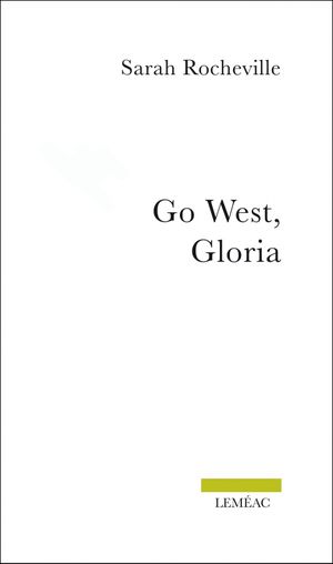 Go West, Gloria