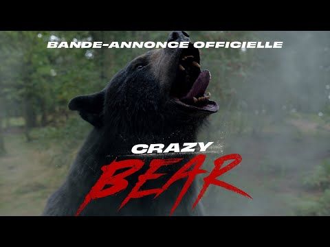 Bande-annonce de Crazy Bear