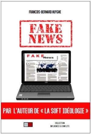 Fake news : la grande peur