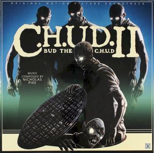 C.H.U.D. II: Bud the C.H.U.D. (OST)