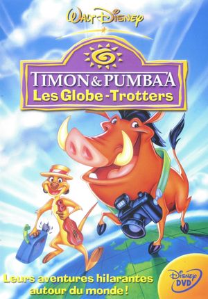 Timon & Pumbaa - Les globes-trotters