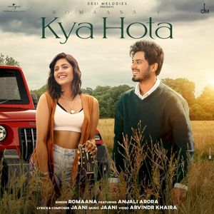 Kya Hota (Single)