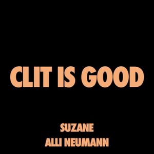Clit Is Good (Single)