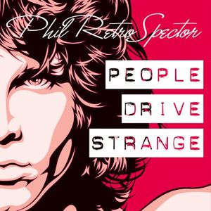 People Drive Strange (Single)