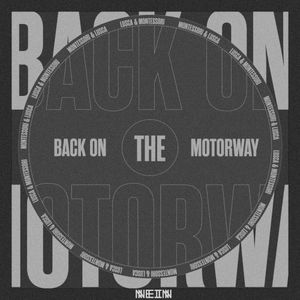 Back On The Motorway (Eddie Lanzat Remix)