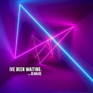 I’ve Been Waiting (Single)