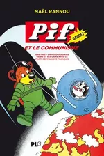 Couverture Pif Gadget et le Communisme