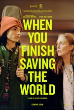 Affiche When You Finish Saving the World