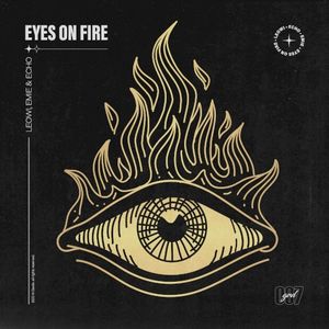 Eyes on Fire