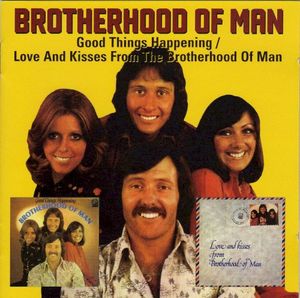 Good Things Happening / Love and Kisses From The Brotherhood of Man