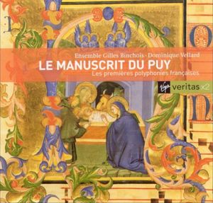 Le Manuscrit du Puy / Les Premières Polyphonies Françaises