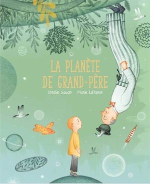 La planète de grand-père