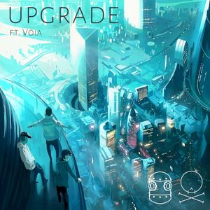 Upgrade (You And I) (Single)