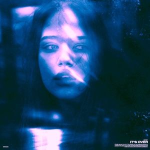 It’s Over (Single)