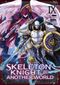 Skeleton Knight in Another World, tome 9
