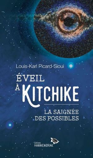 Éveil à Kitchike : saignée des possibles