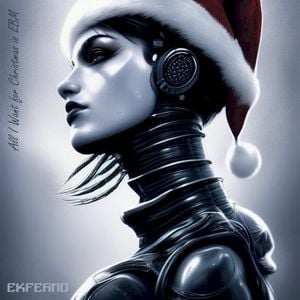 All I Want for Christmas is EBM