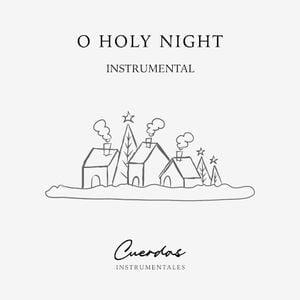 O Holy Night Instrumental