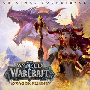 World of Warcraft: Dragonflight (OST)